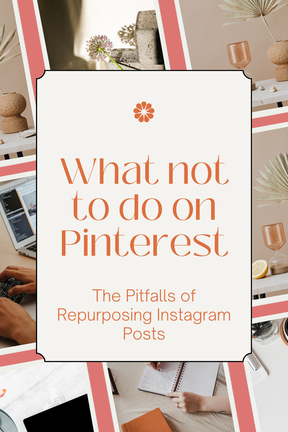 What Not to Do on Pinterest: The Pitfalls of Repurposing Instagram Posts Pinterest Template