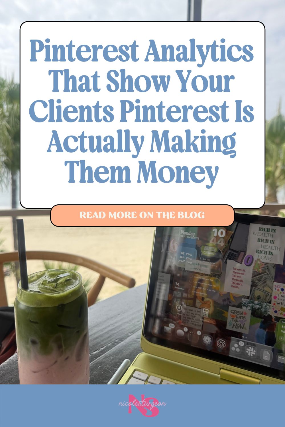 A graphic reading "Pinterest Analytics That Show Your Clients Pinterest Is Actually Making Them Money"